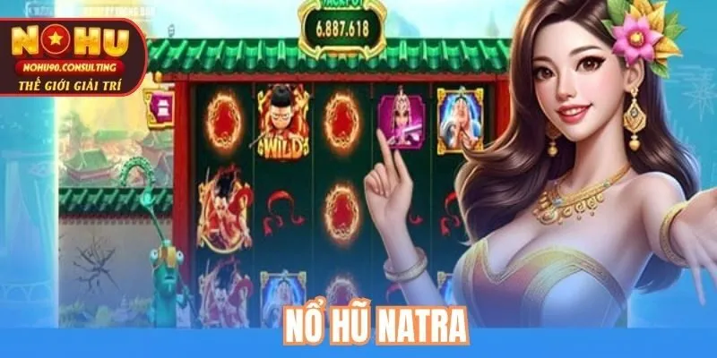 Nổ Hũ Natra