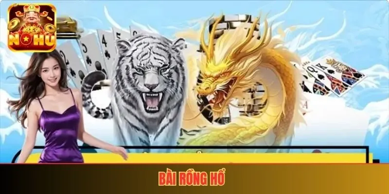 Bài Rồng Hổ